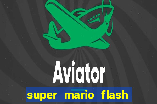 super mario flash click jogos